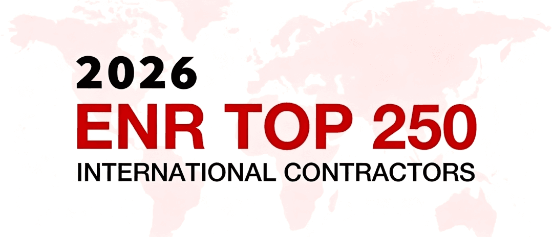 ENR Releases the 2026 Top 250 International Contractors List